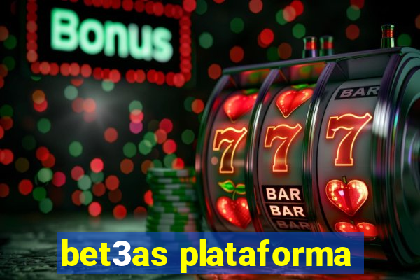 bet3as plataforma